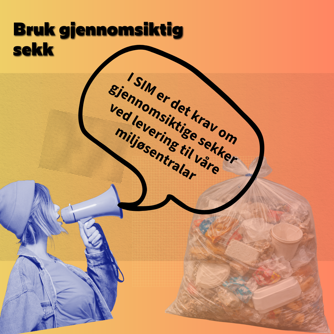 Bruk gjennomsiktig sekk